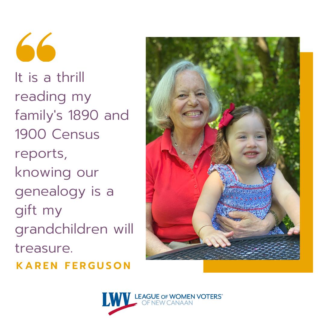 It is a thrill reading my family's 1890 and 1900 Census reports, knowing our genealogy is a gift my grandchildren will treasure, says Karen Ferguson.